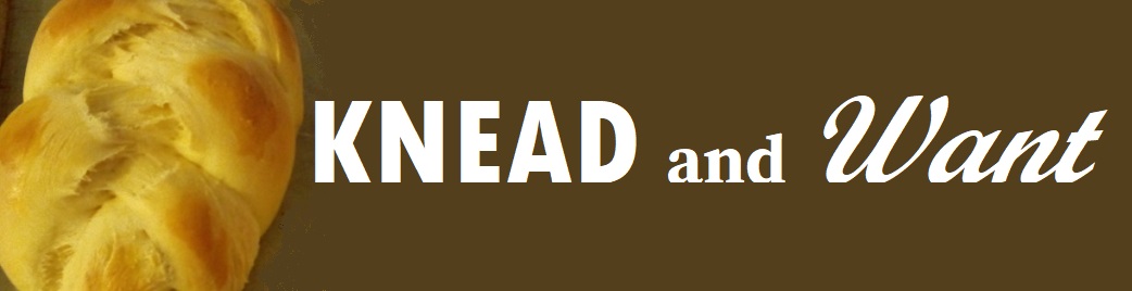 Knead and Want
